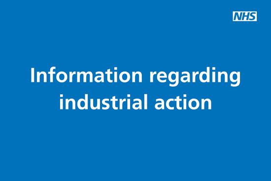 Latest News: Information Regarding Industrial Action