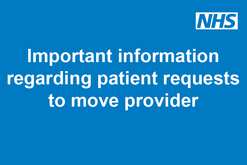 Latest News: Patient requests to move provider – 'alternative choice'